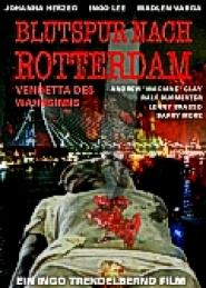 Blutspur nach Rotterdam