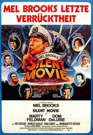 Mel Brooks letzte Verrücktheit: Silent Movie