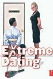 Extreme Dating