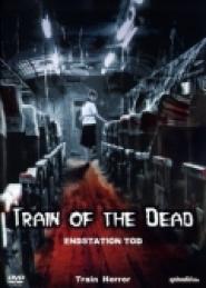 Train of the Dead - Endstation Tod