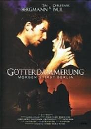 Götterdämmerung - Morgen stirbt Berlin