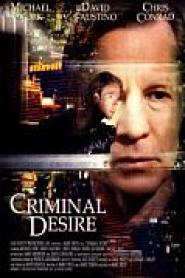 Criminal Desire