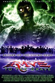 Return of the Living Dead V: Rave to the Grave