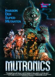 Mutronics - Invasion der Supermutanten