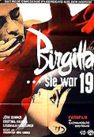 Birgitta - sie war 19