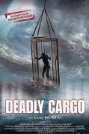 Deadly Cargo