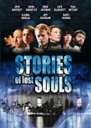 Stories of Lost Souls