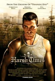 Harsh Times - Leben am Limit