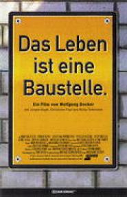 Das Leben ist eine Baustelle