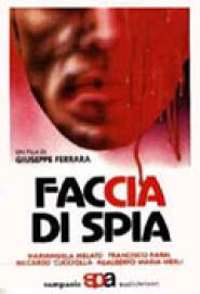 Faccia di spia