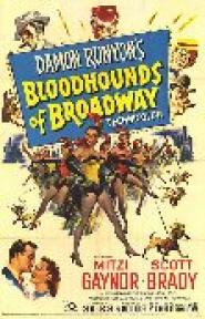 Bloodhounds of Broadway