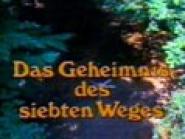 Das Geheimnis des siebten Weges