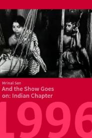 Indien - And the Show Goes On