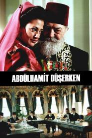 Abdülhamit düserken