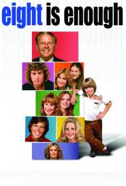 Eight Is Enough