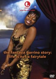 Life Is Not a Fairytale: The Fantasia Barrino Stor