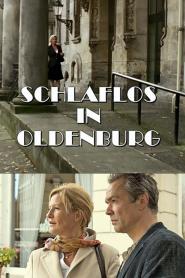 Schlaflos in Oldenburg