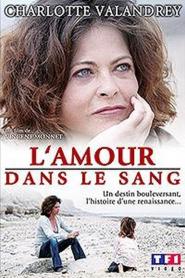 Amour dans le sang, L'