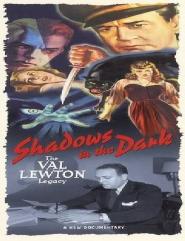 Shadows in the Dark: The Val Lewton Legacy