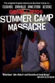 Caesar and Otto's Summer Camp Massacre