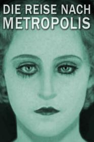 Die Reise nach Metropolis (2010)