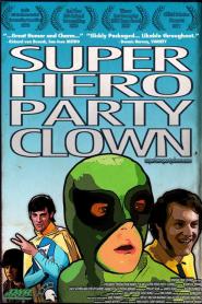 Super Hero Party Clown