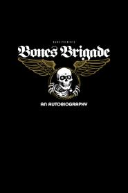 Bones Brigade: An Autobiography