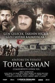 Atatürk'ün fedaisi Topal Osman