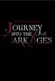 Journey Into the Dark Ages