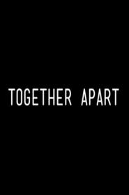 Together Apart