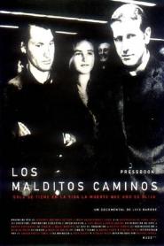 Los Malditos caminos