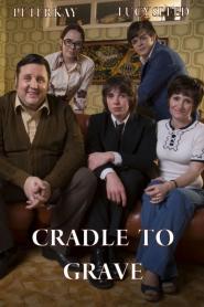 Cradle to Grave