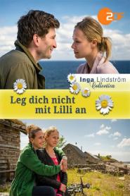 Inga Lindström: Leg dich nicht mit Lilli an