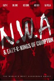 NWA & Eazy-E: Kings of Compton