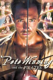 Pete Winning and the Pirates: The Motion Picture