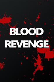 Blood Revenge