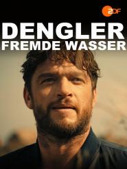 Dengler: Fremde Wasser