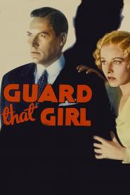 Guard That Girl