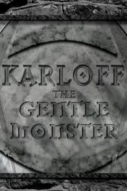 Karloff - Das sanfte Monster