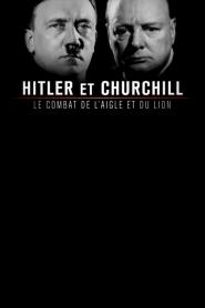 Hitler vs Churchill: The Eagle and the Lion