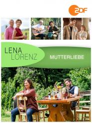 Lena Lorenz: Mutterliebe