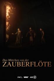 Das Märchen von der Zauberflöte