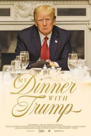 My Dinner with Trump