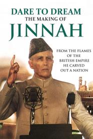 Dare To Dream: The Making of Jinnah (1998)