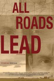 All Roads lead (2013)