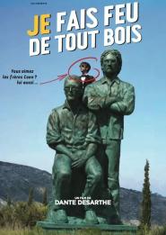 Je fais feu de tout bois (2012)