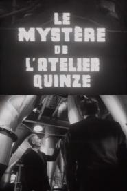 Le Mystère de l'atelier quinze