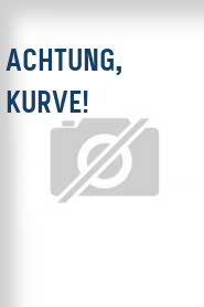 Achtung, Kurve!