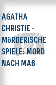 Agatha Christie - Mörderische Spiele: Mord nach Maß