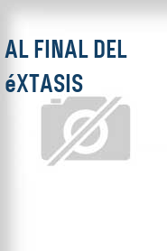 Al final del éxtasis